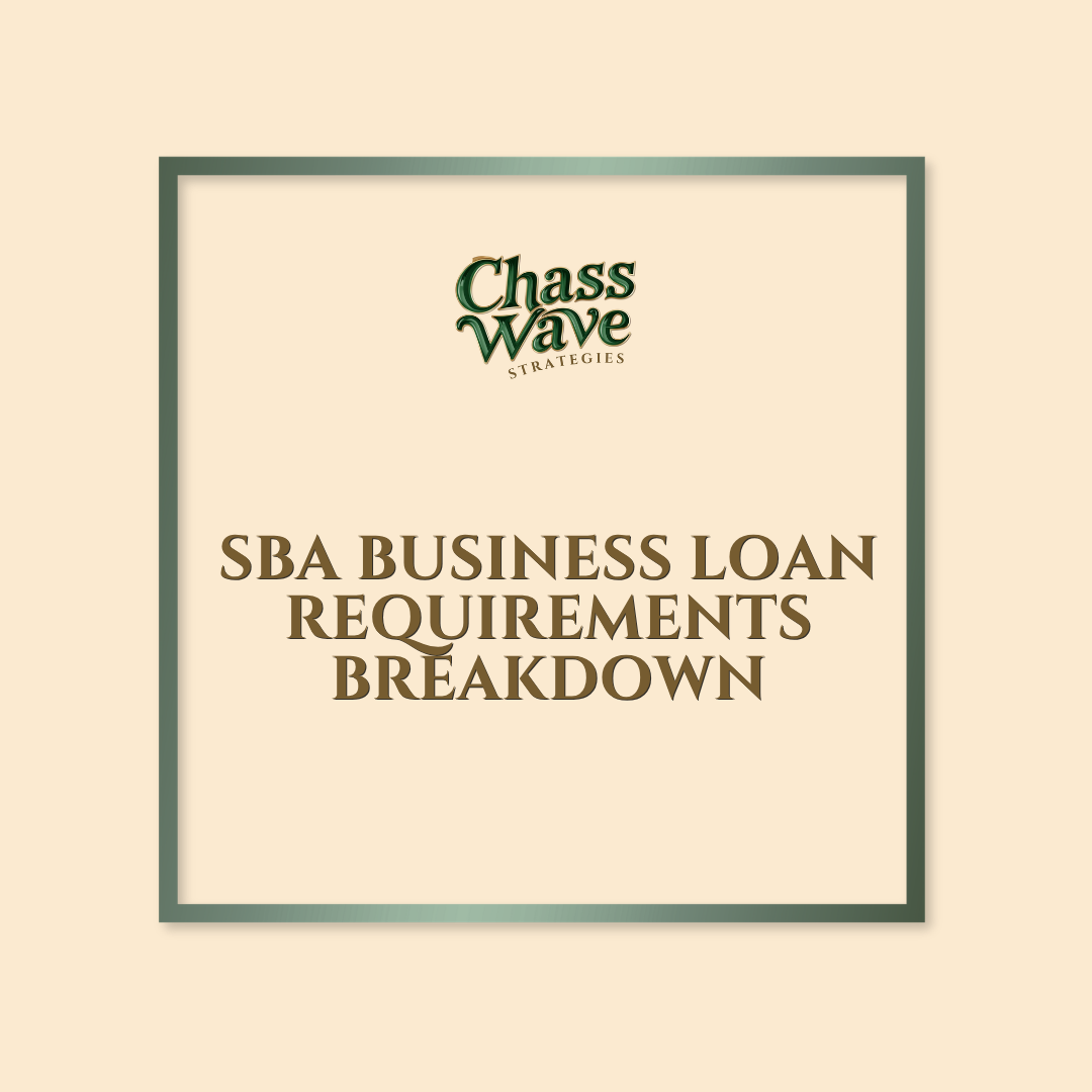 SBA Business Loan Requirements Breakdown